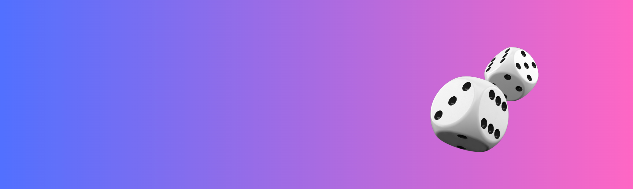 Two white dice on a purple-pink gradient background, used as hero banner image.