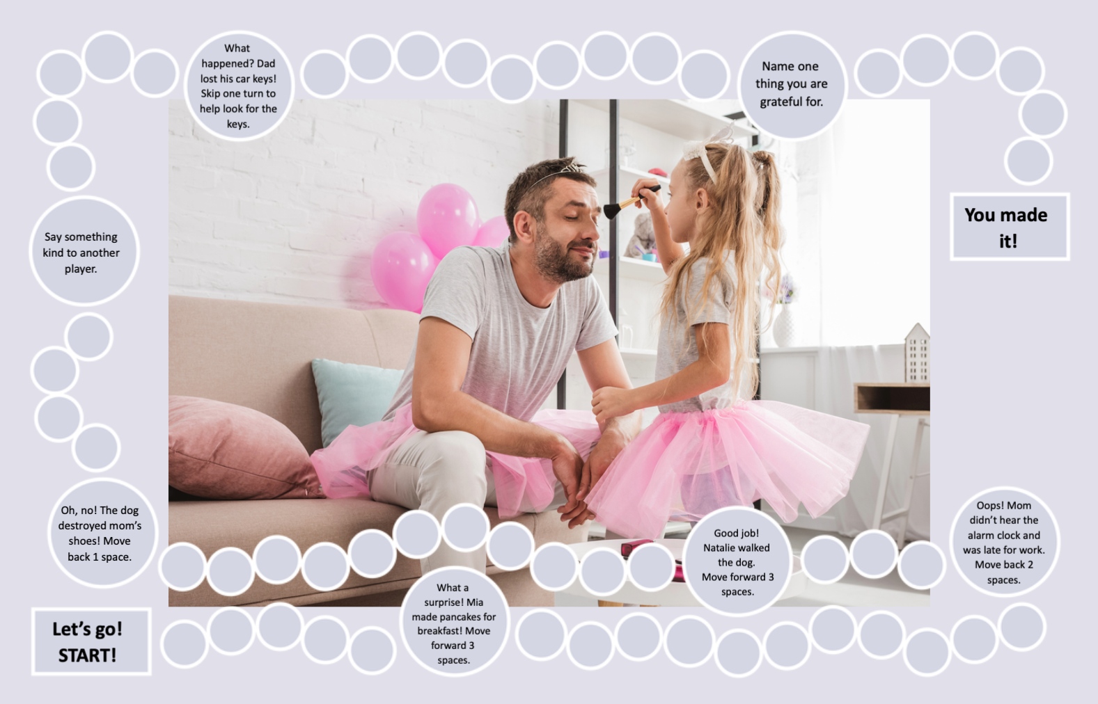 A heartwarming board game featuring a father and daughter dressed in pink tutus, playing together with prompts like "Say something kind" and "Name one thing you are grateful for" on a playful path encouraging family connection and fun.