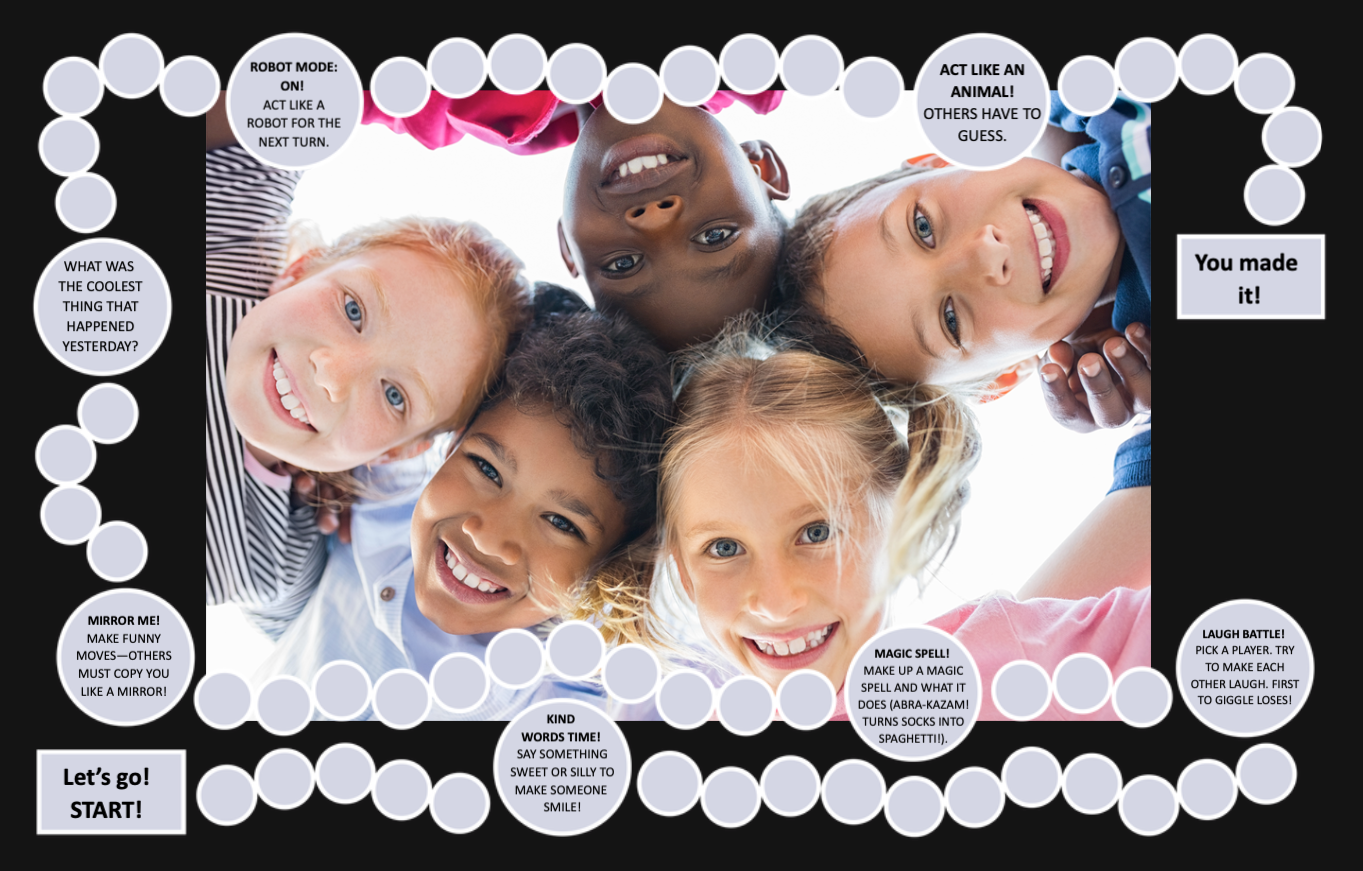 A playful board game featuring diverse smiling children in the center and activity prompts like "Robot Mode", "Laugh Battle", and "Kind Words Time" around the path, encouraging creativity and interaction.