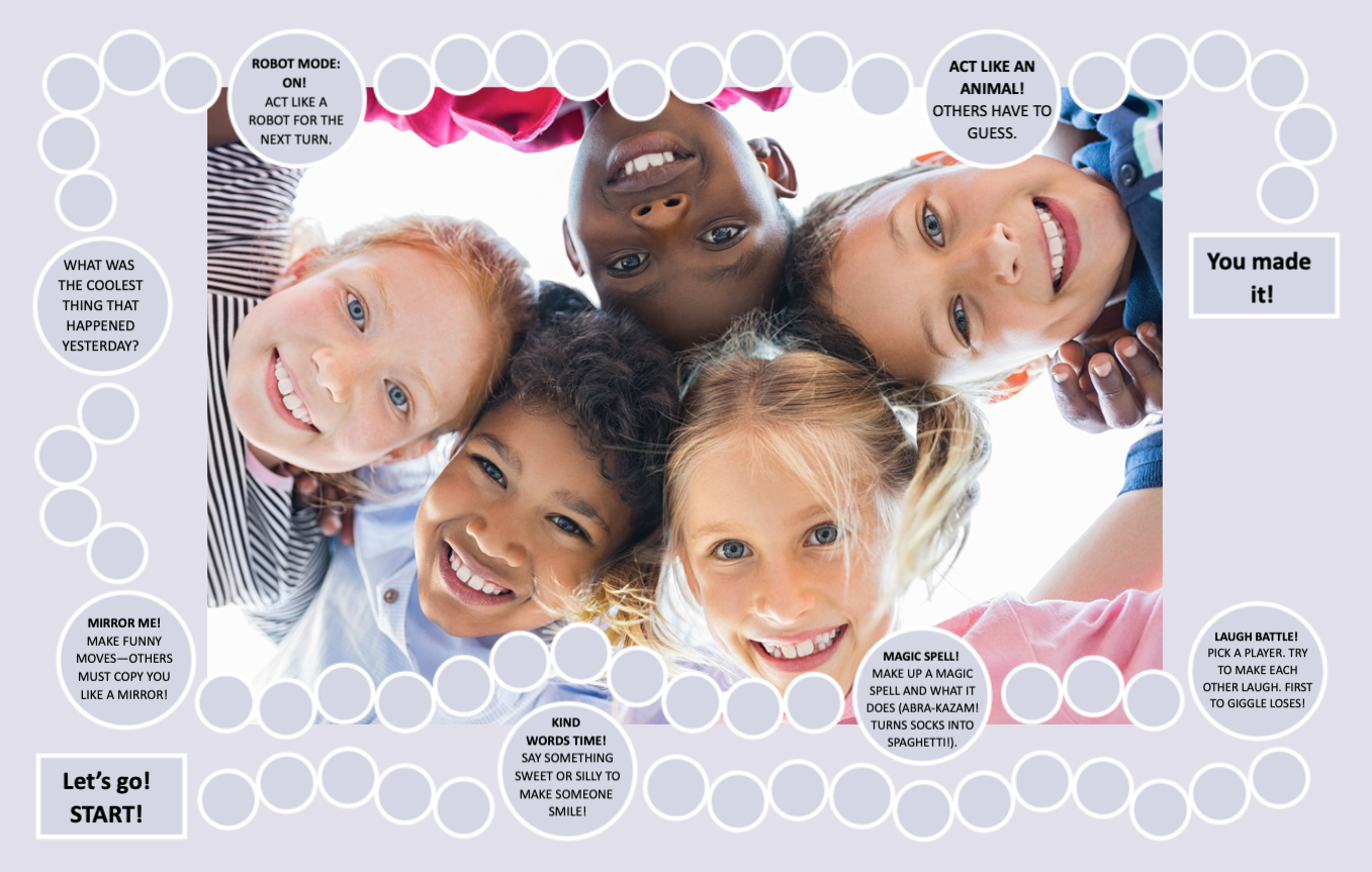 A playful board game featuring diverse smiling children in the center and activity prompts like "Robot Mode", "Laugh Battle", and "Kind Words Time" around the path, encouraging creativity and interaction.